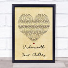 Underneath Your Clothes Vintage Heart Quote Song Lyric Print