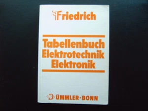 Fachliteratur - „Friedrich - Tabellenbuch Elektrotechnik Elektronik“ - Bild 1 von 1