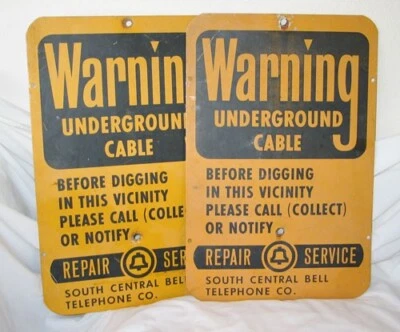 2 Vintage South Central Bell Call Before Digging Underground Cable Warning Signs - Image 1 of 3
