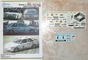 RENAULT 11 TURBO 5° RALLYE EL CORTE INGLES 1988 ALAIN OREILLE DECALS AU 1/43 - Foto 1 di 1