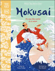The Met Hokusai: He Saw the World in a Wave (What the Artist Saw) by Susie Hodge