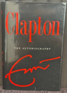 Clapton: The Autobiography by Eric Clapton (2007 Hardcover) USED LIKE NEW - Picture 1 of 8