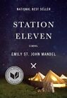 Station Eleven By Emily St John Mandel - New Copy - 9780385353304