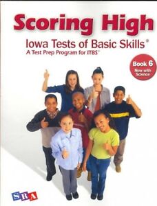 Scoring Higher Iowa Tests of Basic Skills Grade 6 : A Test Prep Program for I...