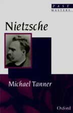 Nietzsche (Past Masters Series) by Tanner, Michael 0192876805 FREE Shipping
