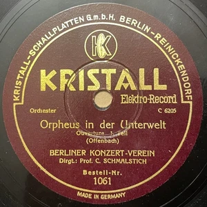 30er Kristall 1061 ed1 Schmalstich, Berliner Konzertverein: Offenbach Orpheus NM- - Bild 1 von 2