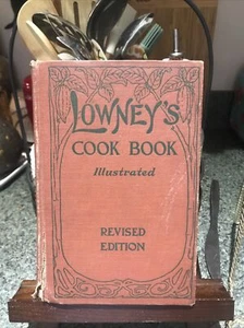 Lowney's Cook Book 1912 Illustrated Revised Ed. Maria Howard ~ Well Loved~ - Picture 1 of 7
