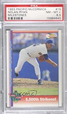 1993 Pacific McCormick/Brookshire's Milestones Nolan Ryan #15 PSA 8.5 HOF