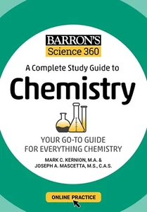 Barron's Science 360: A Complete Study Guide to Chemistry with Online Practice - Foto 1 di 2
