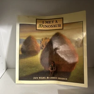 I Met a Dinosaur Paperback Jan, Sheban, Chris Wahl B46 - Imagen 1 de 2
