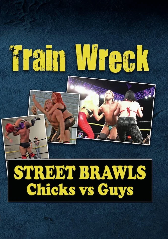 Train Wreck - Street Brawls: Chicks vs. Guys (DVD) Various Combatants - Image 1 of 1