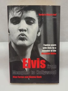 Elvis From Memphis To Hollywood Book RARE Alan Fortas Alanna Nash Memphis Mafia - Picture 1 of 18
