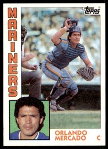 1984 Topps Orlando Mercado Rookie . Seattle Mariners #314