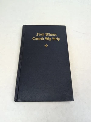 SIGNED* Vintage 1939 Boynton Merrill "From Whence Cometh My Help" 1st Ed. - Image 1 of 4