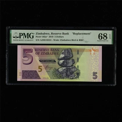 2019 Zimbabwe Reserve Bank 5 Dollars Pick#102a* PMG 68 EPQ UNC Replacement 08 - Image 1 of 4