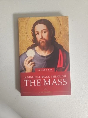 A Biblical Walk Through the Mass: - Paperback, by Edward Sri  - Image 1 of 2