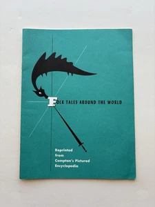 1961 FOLK TALES AROUND THE WORLD Booklet Comptons Encyclopedia Elizabeth Nesbitt - Picture 1 of 6