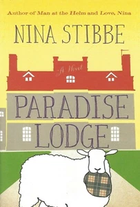 Paradise Lodge by Nina Stibbe (2016, Hardcover) Brand New - Imagen 1 de 2