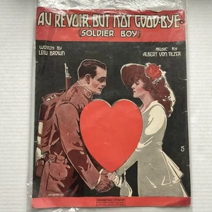 1917 Au Revoir But Not Goodbye Soldier Boy WWI Sheet Music –Von Tilzer– Vintage - Picture 1 of 9