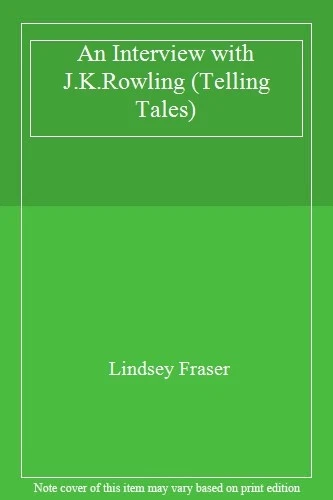 An Interview with J.K.Rowling (Telling Tales),Lindsey Fraser - Image 1 of 1