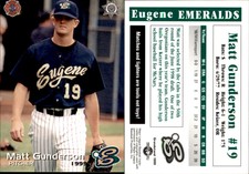 Matt Gunderson 1999 Grandstand Eugene Emeralds #NNO Card *AutographDen*