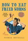How to Eat Fried Worms - 0440445450, Thomas Rockwell, paperback