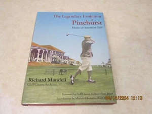 The Legendary Evolution of Pinehurst - Picture 1 of 5