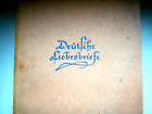 Deutsche Liebesbriefe, liebes Buch 1943 in Altdeutscher Schrift