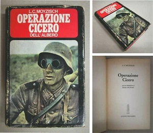 Libro "OPERAZIONE CICERO" di L.C. MOYZISCH - Edizioni Dell'Albero - 1° Ed - 1966 - Picture 1 of 1