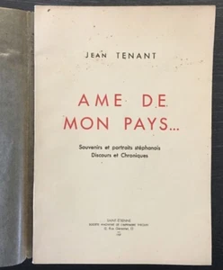 J. Tenant - ÂME DE MON PAYS... souvenirs et portraits stéphanois... 1937 - Bild 1 von 1