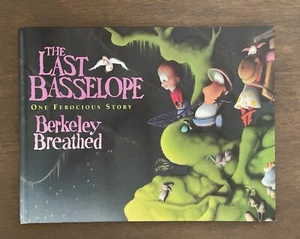Last Basselope : One Ferocious Story by Berkeley Breathed 1st Edition Hardcover - Picture 1 of 4