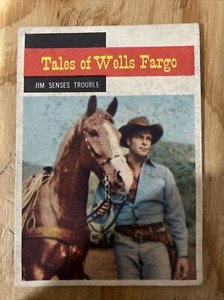 1958 Topps T.V. Westerns Tales of Wells Fargo #59 Jim Senses Trouble