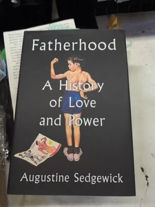 ARC Paperback - Fatherhood by Augustine Sedgewick (2025) - Imagen 1 de 2