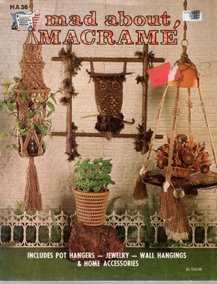 American Crafts HA 36 MAD ABOUT MACRAME' Jewelry+ Macrame' Pattern Leaflet - Image 1 of 4