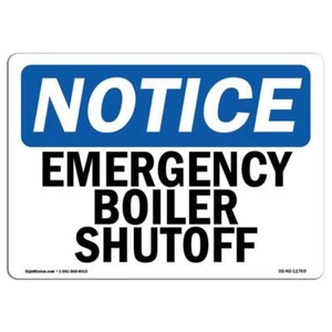SignMission OS-NS-D-35-L-11769 OSHA Notice Sign - Emergency Boiler Shutoff - Picture 1 of 1
