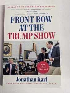 Front Row at the Trump Show PB Jonathan Karl ABC News - Picture 1 of 2