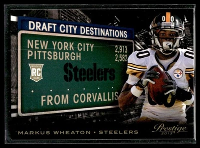 2013 Panini Prestige Draft City Destination Markus Wheaton Pittsburgh Steelers - Image 1 of 2
