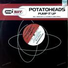 Potatoheads - Pump It Up Maxi 2000 (VG+/VG+) '