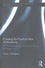 Creating The Practical Man Of Modernity  The Reception Of John Deweys Pedag