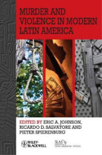 Eric A. Johnson Murder and Violence in Modern Latin Amer (Paperback) (UK IMPORT)