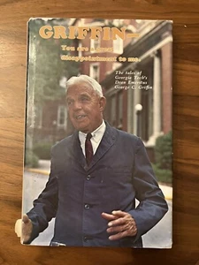 Griffin You Are A Great Disappointment To Me By George C. Griffin Georgia Tech  - Picture 1 of 5