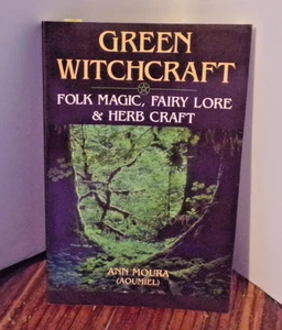 GREEN WITCHCRAFT - (3) Vol SET, ANN MOURA - WICCA NATURAL MAGICK - Picture 1 of 10
