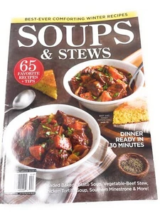SOUPS & STEWS MAGAZINE 2024 Dinner In 30 Minutes 65 Favorite Recipes + Tips New - Picture 1 of 3