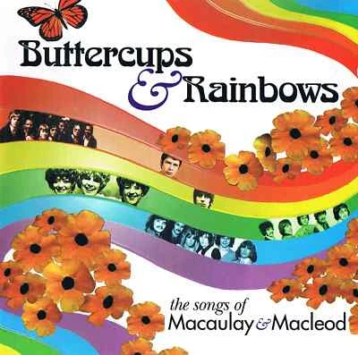 Buttercups & Rainbows: The Songs Of Macauley & Macleod  - Bild 1 von 3