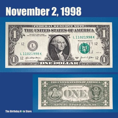 November 2, 1998 Birthday Anniversary $1 One Dollar Bill Serial Number 11021998 - Image 1 of 2