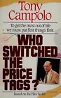 Who Switched The Price Tags?: A Search For Values In A Mixed-Up World