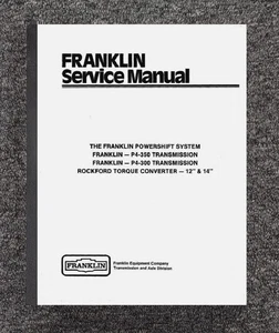 12" & 14" POWERSHIFT TRANSMISSION SERVICE MANUAL FITS FRANKLIN P4-350 P4-300 - Picture 1 of 16