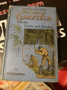 VTG The Story Of Garfield By The W.G. Rutherford 1902 HC - Picture 1 of 20