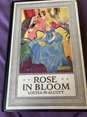 Rose In Bloom Louisa May Alcott 1st edition Little Brown and Company - Imagem 1 de 4