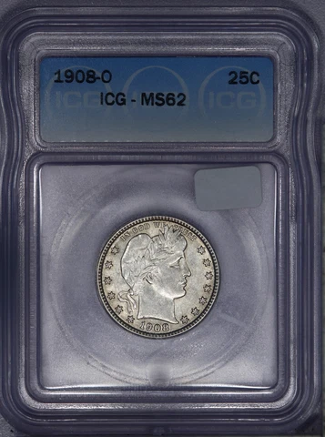 1908-O Barber Quarter 25c ICG MS62 Cover